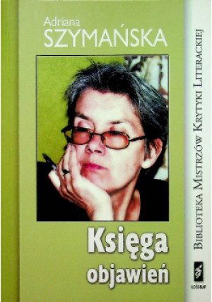 Księga objawień - Adriana Szymańska - książka  wyd. 2012