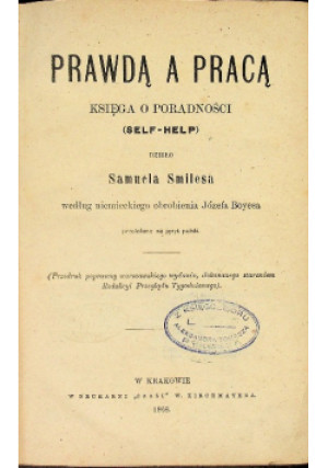 Prawdą a pracą 1868 r. - Samuel Smiles - książka  wyd. 1868