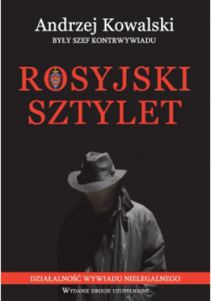Rosyjski sztylet - Andrzej Kowalski - książka historyczna wyd. 2013