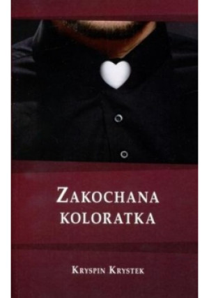 Zakochana koloratka - Krystek Kryspin - książka  wyd. 2014