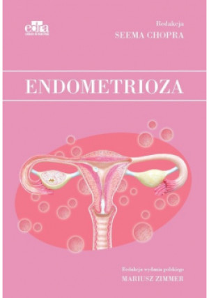 Endometrioza - S. Chopra (red.) - książka  wyd. 2021