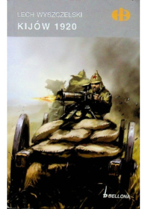 Kijów 1920 - Lech Wyszczelski - książka historyczna wyd. 2008