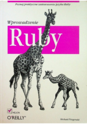 Wprowadzenie Ruby - Michael Fitzgerald - książka  wyd. 2007