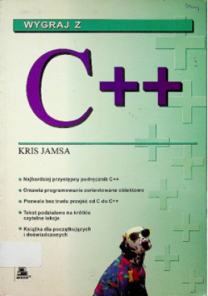 Wygraj z C ++ - Kris Jamsa - książka  wyd. 1996