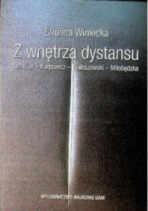 Z wnętrza dystansu - Elżbieta Winiecka - książka historyczna wyd. 2012
