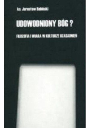 Udowodniony Bóg - Jarosław Babiński - książka  wyd. 2005