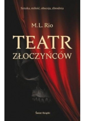 Teatr złoczyńców - M. L. Rio - książka  wyd. 2017