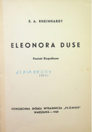 Eleonora Duse 1935 r. - E. A. Rheinhardt - książka  wyd. 1935