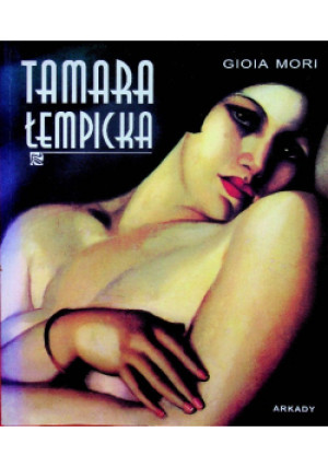 Tamara Łempicka - Gioia Mori - książka  wyd. 2005
