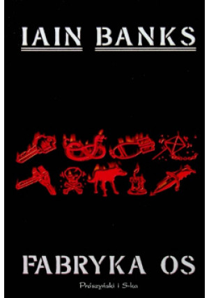 Fabryka os - Iain Banks - książka  wyd. 1997