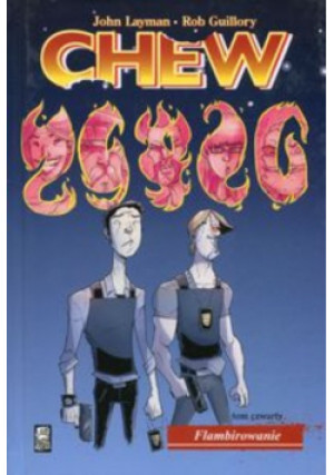 Chew Tom 4 Flambirowanie - John Layman, Rob Guillory - książka wyd. 2016