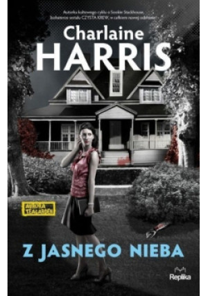 Z jasnego nieba - Charlaine Harris - książka  wyd. 2014