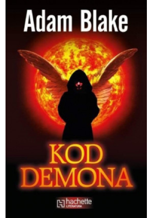 Kod Demona - Adam Blake - książka fantasy wyd. 2013