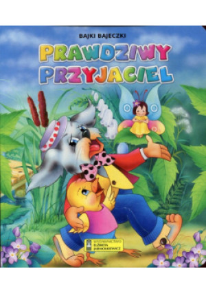 Prawdziwy przyjaciel - książka  wyd. 2013