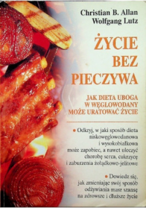 Życie bez pieczywa - Wolfgang Lutz, Christian B. Allan - książka  wyd. 2001