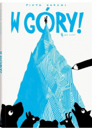 W góry - Piotr Karski - książka  wyd. 2016