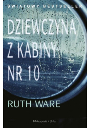 Dziewczyna z kabiny Nr 10 - Ware Ruth - książka  wyd. 2018