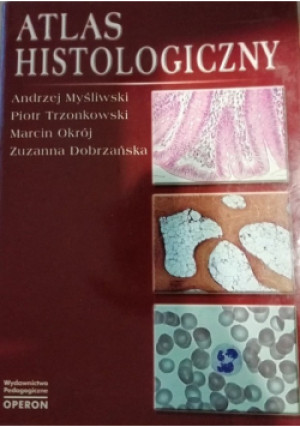 Atlas Histologiczny - Andrzej Myśliwski - książka  wyd. 2002