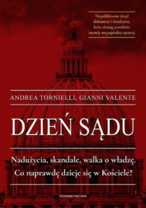 Dzień sądu - Andrea Tornielli, Gianni Valente - książka  wyd. 2019