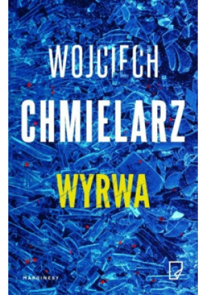 Wyrwa - Wojciech Chmielarz - książka  wyd. 2020