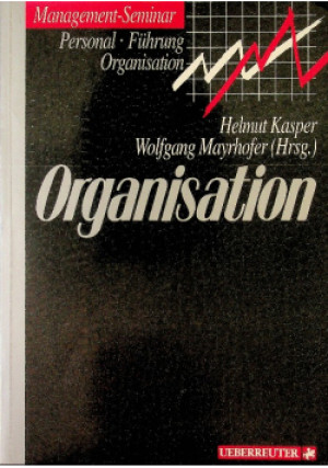 Organisation - Kasper Helmut, Wolfgang Mayrhofer - książka  wyd. 1993