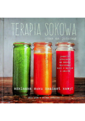 Terapia sokowa - Briana Stockton, Eric Quon - książka  wyd. 2015