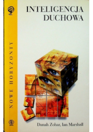 Inteligencja duchowa - Danah Zohar, Ian Marshall - książka  wyd. 2001