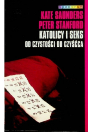 Katolicy i seks - Kate Saunders - książka  wyd. 2007