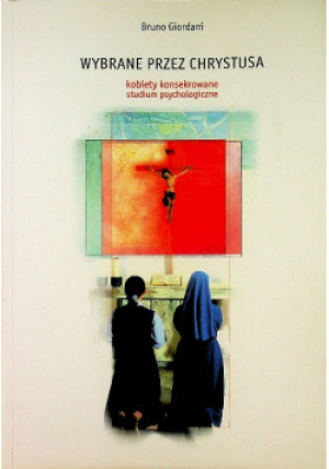 Wybrane przez Chrystusa - Bruno Giordani - książka  wyd. 2004