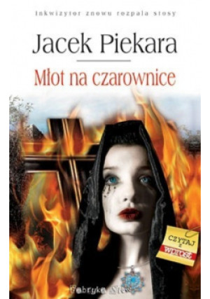 Młot na czarownice - Jacek Piekara - książka fantasy wyd. 2003