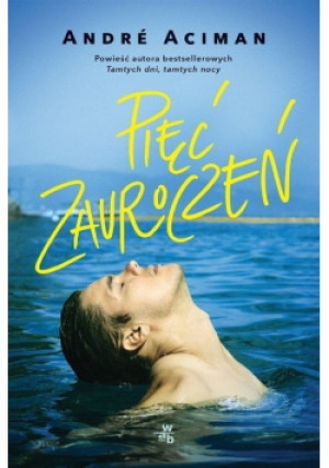 Pięć zauroczeń - Andre Aciman - książka  wyd. 2020
