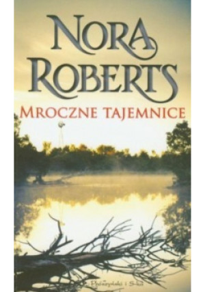 Mroczne tajemnice - Nora Roberts - książka  wyd. 2011