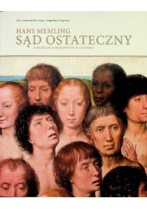 Sąd ostateczny - Hans Memling - książka historyczna wyd. 2015