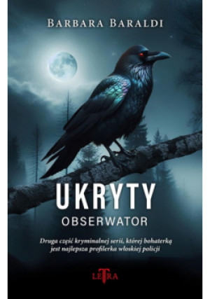 Ukryty obserwator - Barbara Baraldi - książka  wyd. 2024