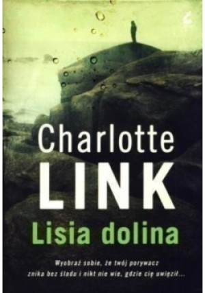 Lisia dolina - Charlotte Link - książka  wyd. 2013
