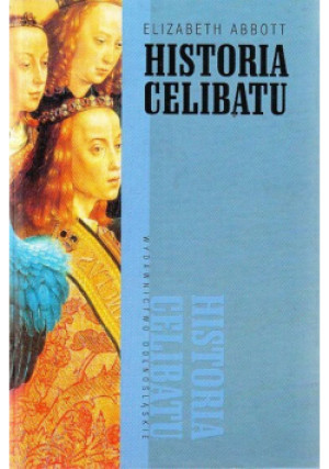 Historia celibatu - Elizabeth Abbott - książka historyczna wyd. 2003