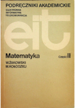 Matematyka Analiza matematyczna Część II - W. Żakowski, W. Kołodziej - książka  wyd. 2000