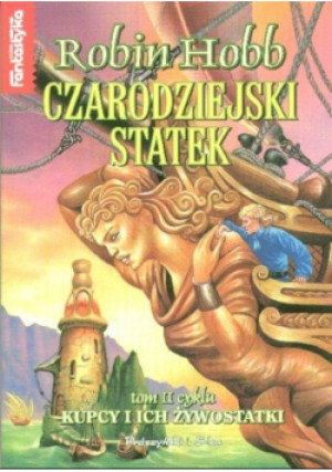 Czarodziejski statek - Robin Hobb - książka fantasy wyd. 1999