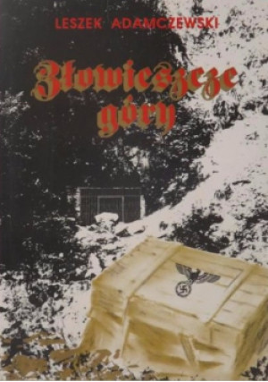 Złowieszcze góry Dedykacja Autora - Leszek Adamczewski - książka  wyd. 1992