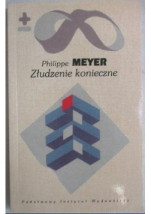 Złudzenie konieczne - Philippe Meyer - książka  wyd. 1998