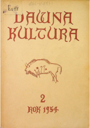 Dawna kultura 2 - Praca Zbiorowa - książka historyczna wyd. 1954