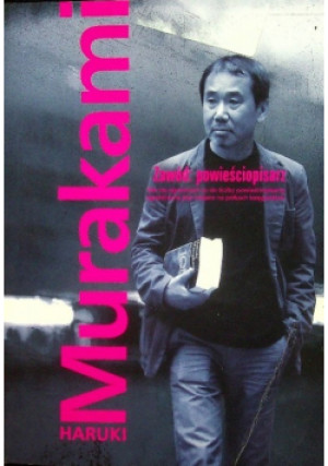 Zawód powieściopisarz - Haruki Murakami - książka historyczna wyd. 2017
