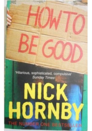How to be good - Nick Hornby - książka  wyd. 2001