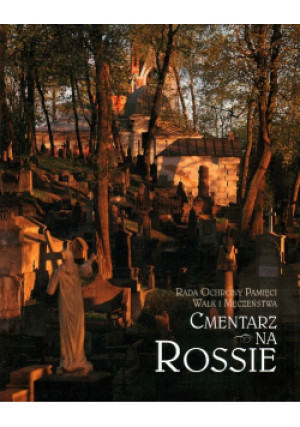 Cmentarz na Rossie - Praca Zbiorowa - książkahistoryczna