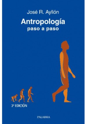 Antropologaa paso a paso - Jose R. Ayllon - książka historyczna wyd. 2017