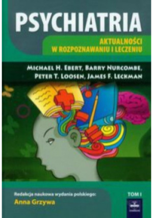 Psychiatria Tom 1 - Peter T. Loosen - książka  wyd. 2011