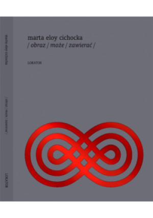 /obraz/może/zawierać/ - Eloy Cichocka Marta - książka  wyd. 2023