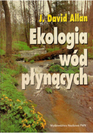 Ekologia wód płynących - J. David Allan - książka  wyd. 1998