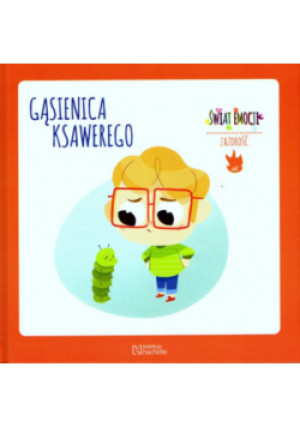 Gąsienica Ksawerego - Carme Dolz - książka  wyd. 2019