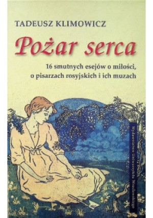 Pożar serca - Tadeusz Klimowicz - książka  wyd. 2005